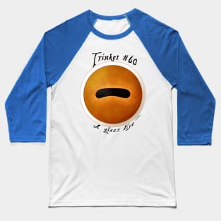 Trinket #60 Baseball T-Shirt